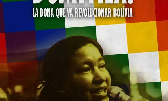 "Aquí també, Domitila! La dona que va revolucionar Bolívia" - David Acebey